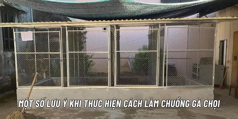 cách làm chuồng gà chọi